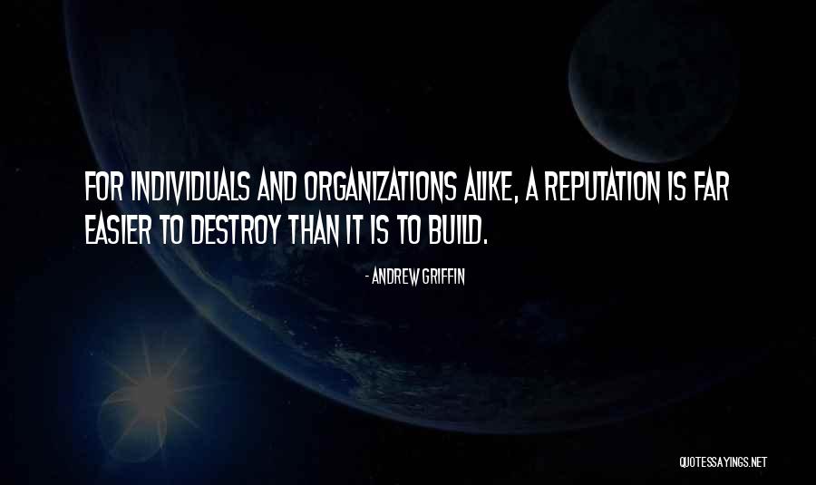 Build And Destroy Quotes By Andrew Griffin