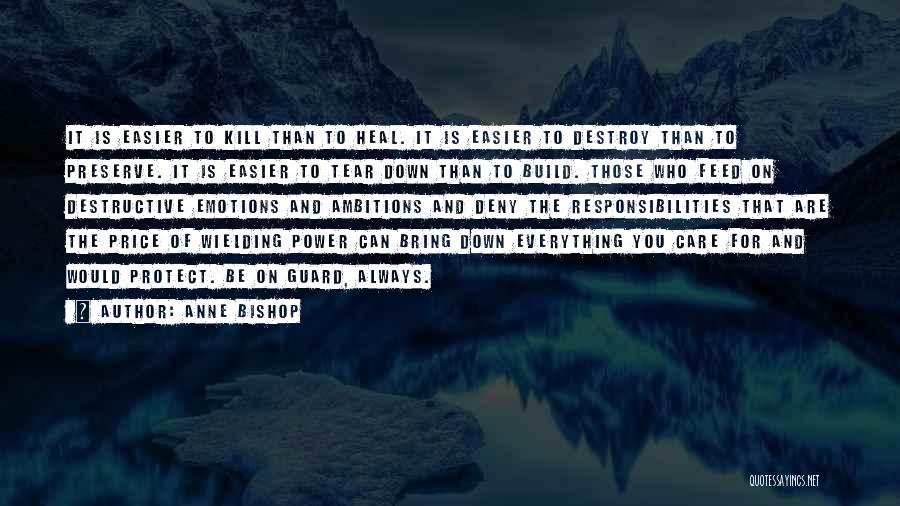 Build And Destroy Quotes By Anne Bishop