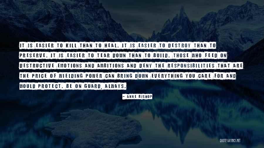 Build And Destroy Quotes By Anne Bishop