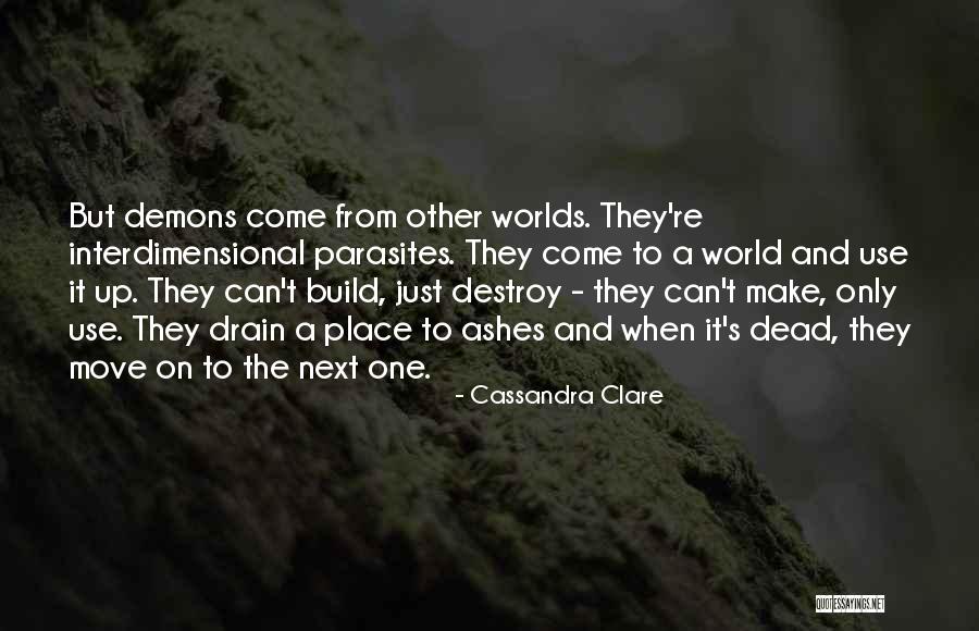 Build And Destroy Quotes By Cassandra Clare