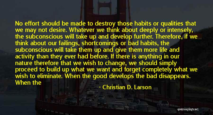 Build And Destroy Quotes By Christian D. Larson Build And Destroy Quotes By Christian D. Larson