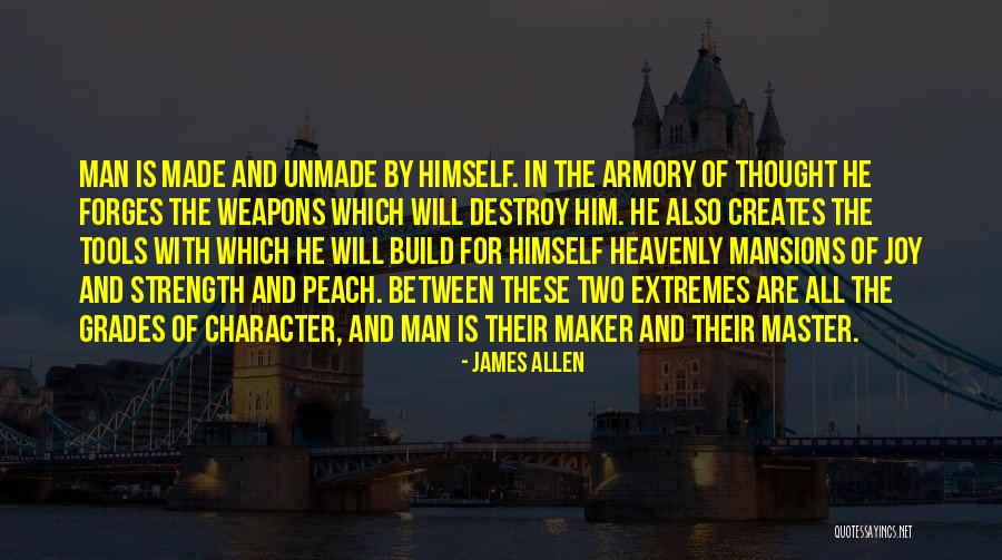 Build And Destroy Quotes By James Allen Build And Destroy Quotes By James Allen
