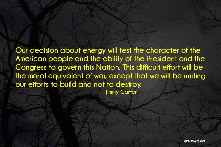 Build And Destroy Quotes By Jimmy Carter Build And Destroy Quotes By Jimmy Carter