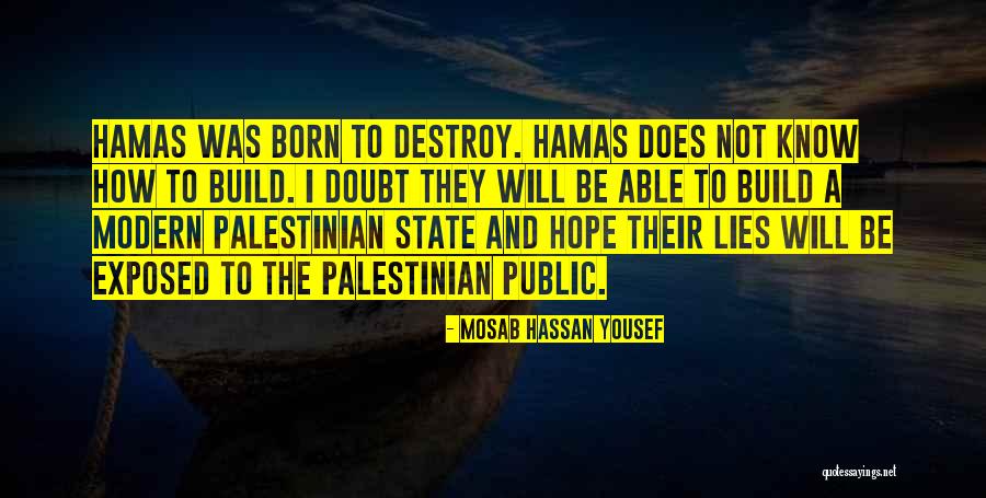 Build And Destroy Quotes By Mosab Hassan Yousef