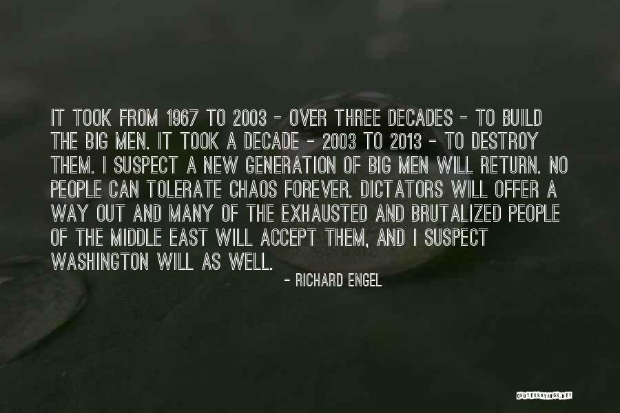 Build And Destroy Quotes By Richard Engel Build And Destroy Quotes By Richard Engel
