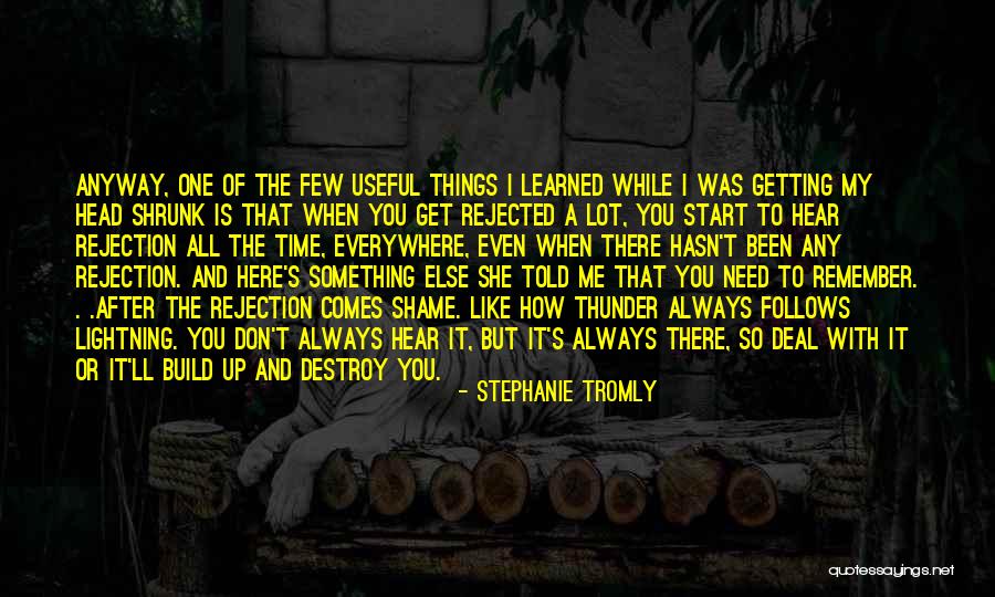 Build And Destroy Quotes By Stephanie Tromly