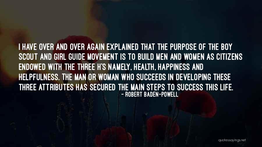 Build And Success Quotes By Robert Baden-Powell Build And Success Quotes By Robert Baden-Powell