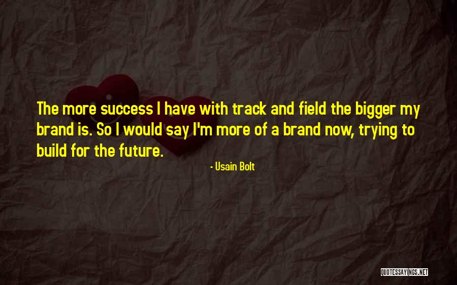 Build And Success Quotes By Usain Bolt Build And Success Quotes By Usain Bolt