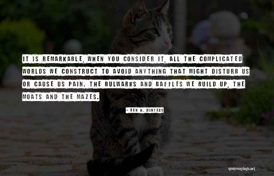 Build Construct Quotes By Ben H. Winters Build Construct Quotes By Ben H. Winters