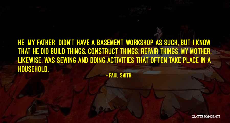 Build Construct Quotes By Paul Smith Build Construct Quotes By Paul Smith