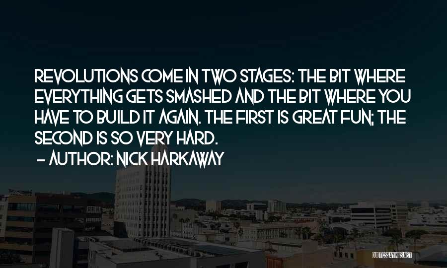Build It Quotes By Nick Harkaway
