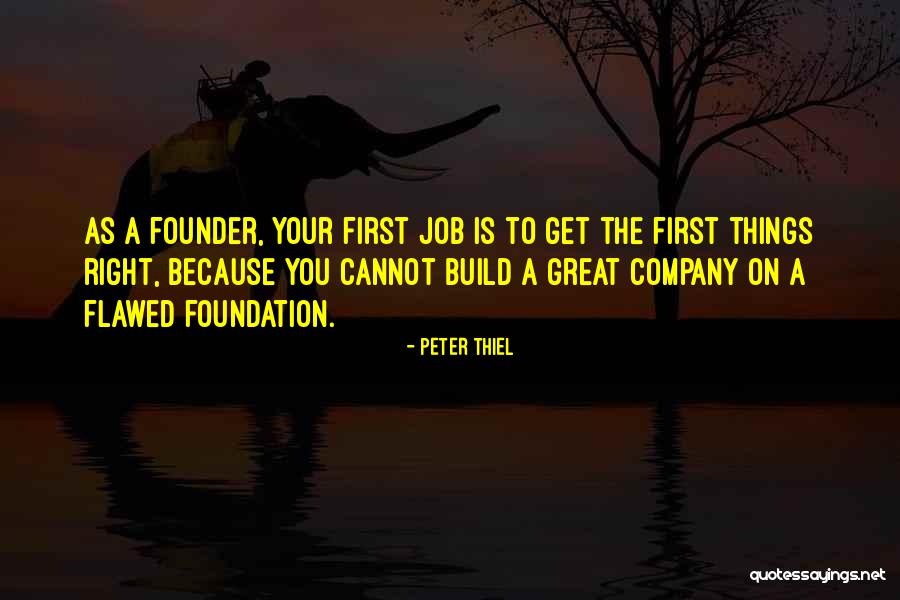 Build On A Foundation Quotes By Peter Thiel Build On A Foundation Quotes By Peter Thiel