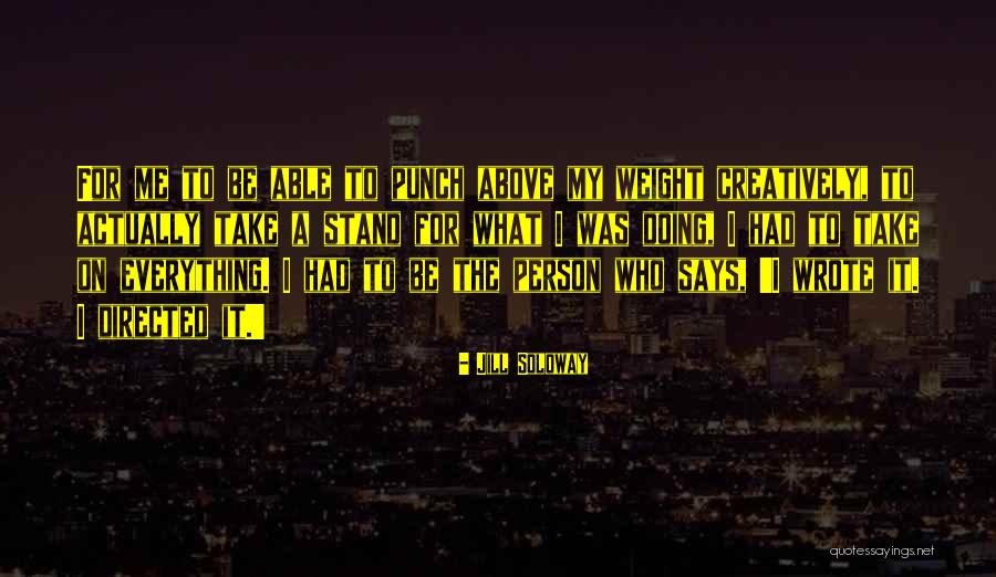 Build Something From Scratch Quotes By Jill Soloway Build Something From Scratch Quotes By Jill Soloway