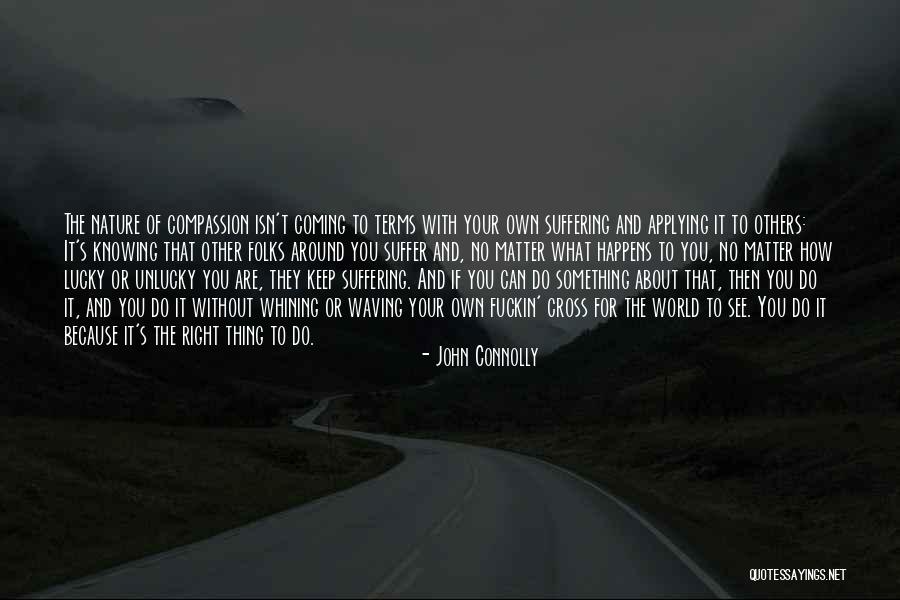 Build Something From Scratch Quotes By John Connolly Build Something From Scratch Quotes By John Connolly