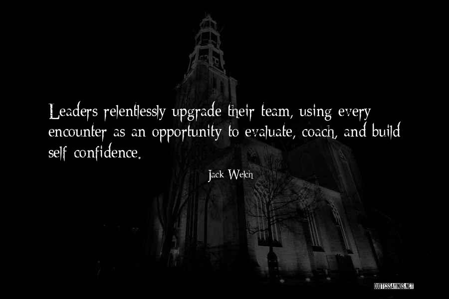 Build Team Quotes By Jack Welch Build Team Quotes By Jack Welch