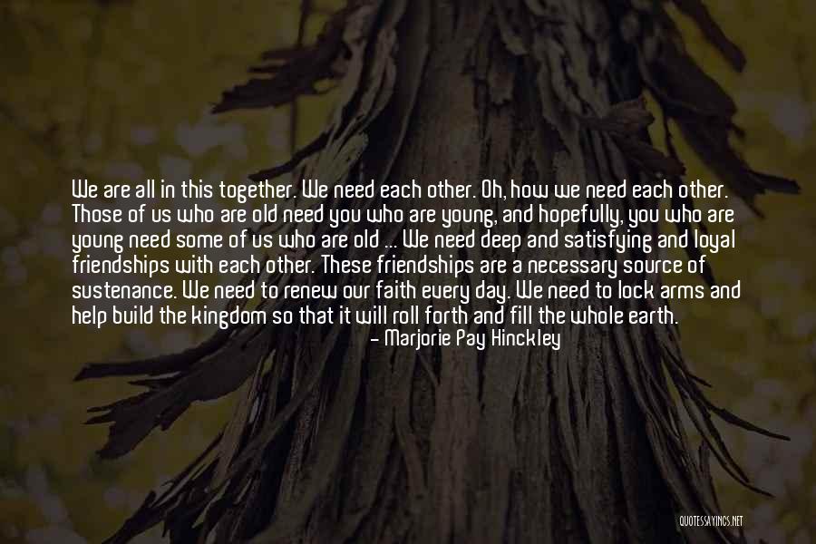 Build Together Quotes By Marjorie Pay Hinckley Build Together Quotes By Marjorie Pay Hinckley