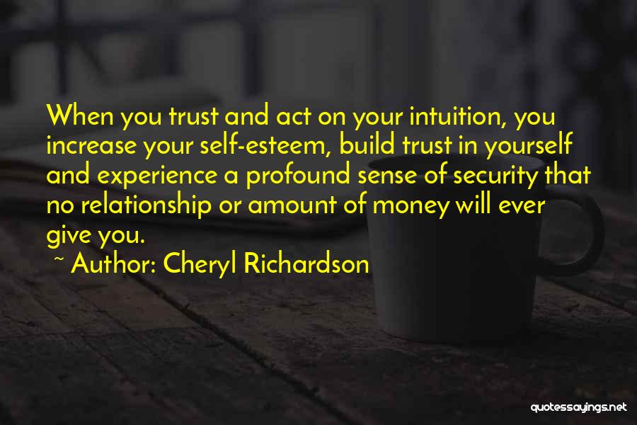 Build Up Relationship Quotes By Cheryl Richardson