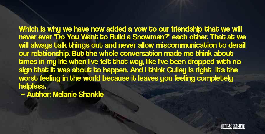 Build Up Relationship Quotes By Melanie Shankle