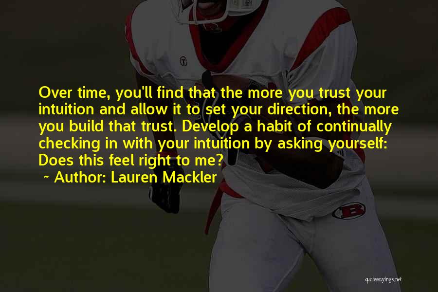 Build Up Trust Quotes By Lauren Mackler