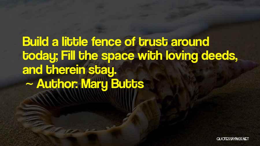 Build Up Trust Quotes By Mary Butts