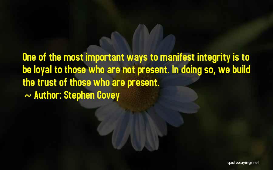 Build Up Trust Quotes By Stephen Covey