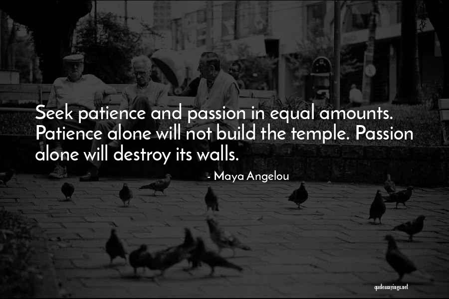 Build Walls Quotes By Maya Angelou Build Walls Quotes By Maya Angelou