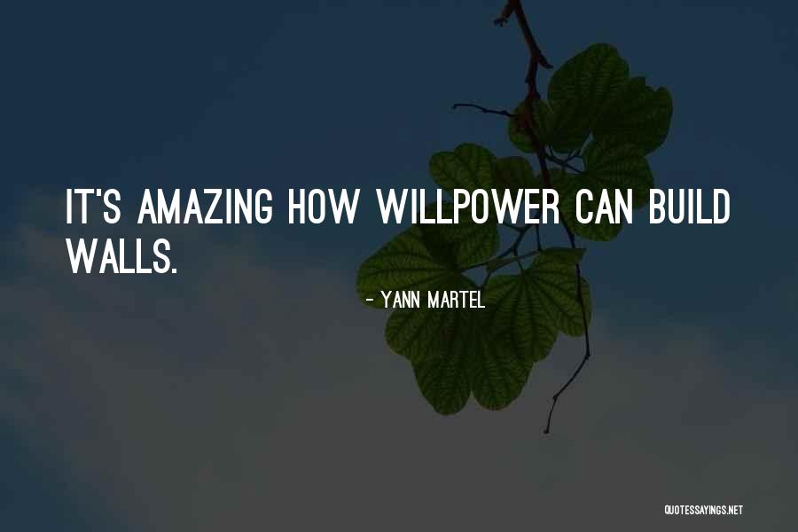 Build Walls Quotes By Yann Martel Build Walls Quotes By Yann Martel