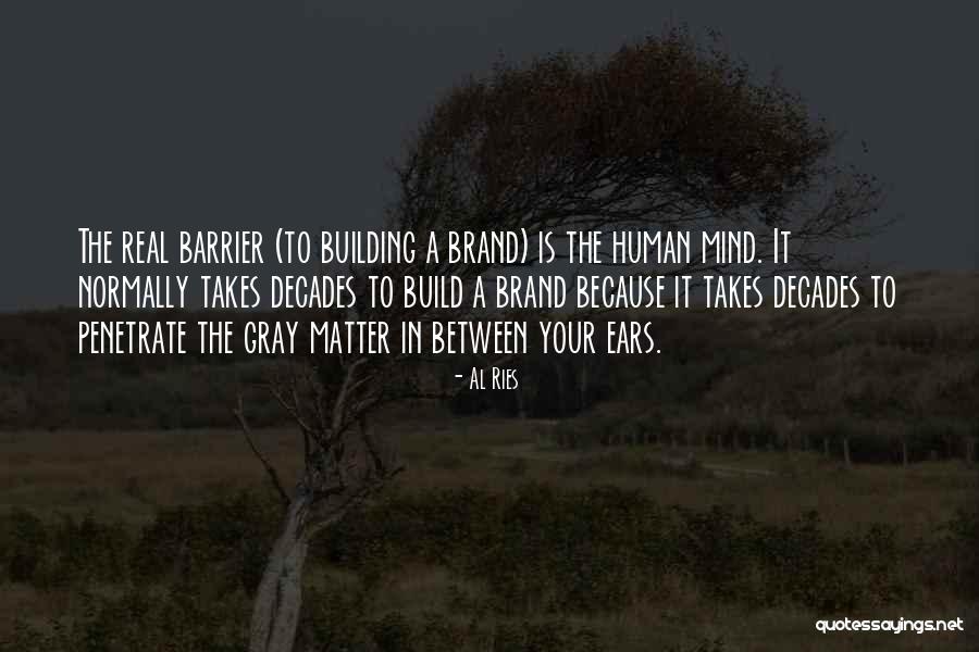 Build Your Brand Quotes By Al Ries Build Your Brand Quotes By Al Ries