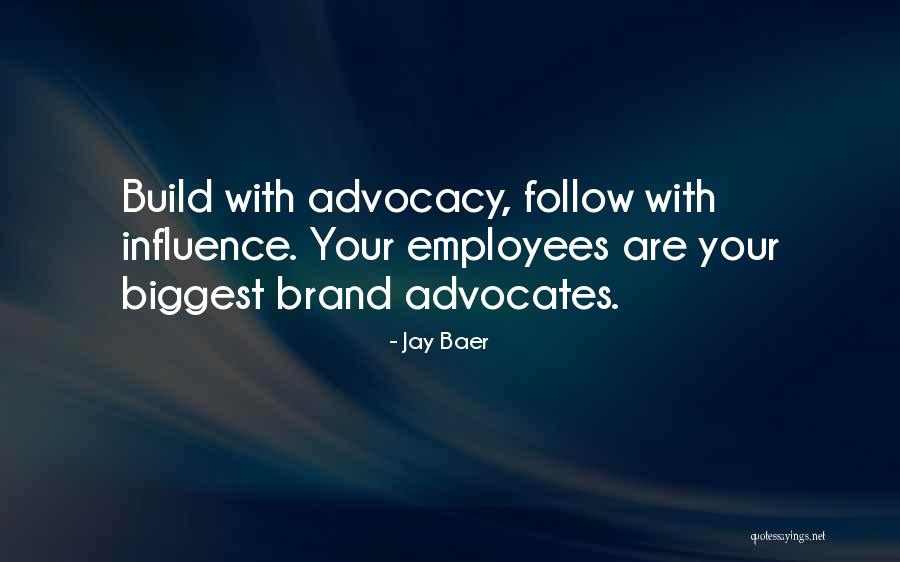 Build Your Brand Quotes By Jay Baer Build Your Brand Quotes By Jay Baer