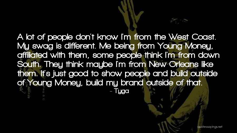 Build Your Brand Quotes By Tyga Build Your Brand Quotes By Tyga
