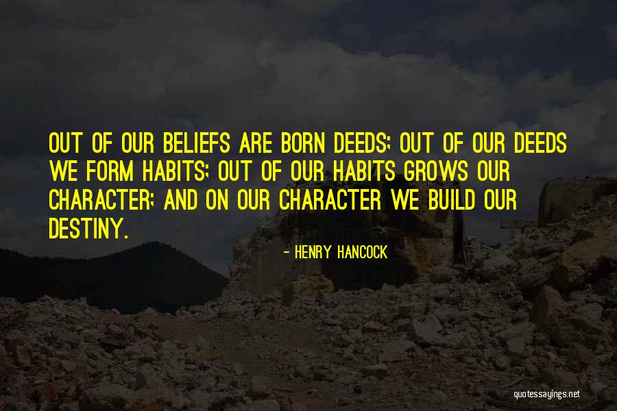 Build Your Destiny Quotes By Henry Hancock