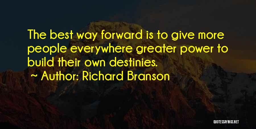 Build Your Destiny Quotes By Richard Branson