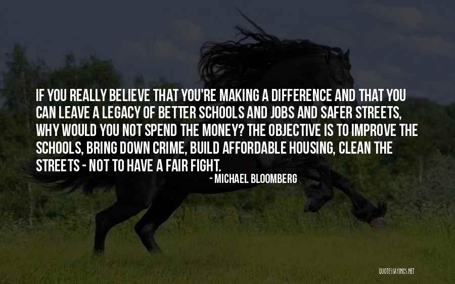 Build Your Legacy Quotes By Michael Bloomberg Build Your Legacy Quotes By Michael Bloomberg