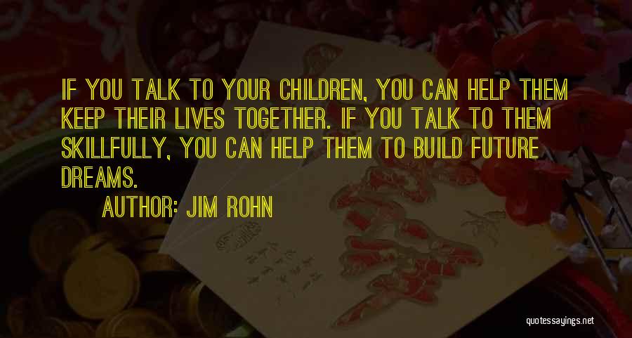 Build Your Own Future Quotes By Jim Rohn