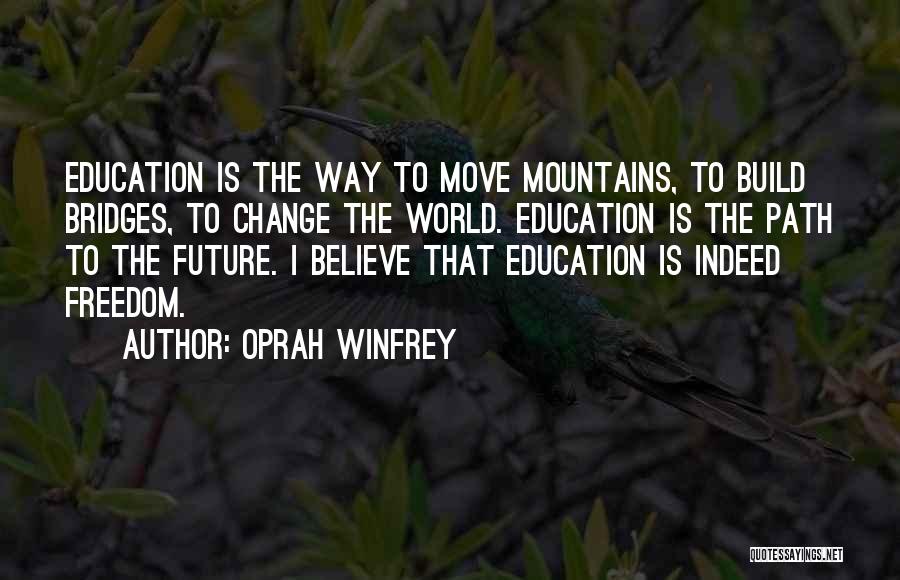 Build Your Own Future Quotes By Oprah Winfrey