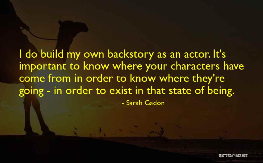 Build Your Own Quotes By Sarah Gadon Build Your Own Quotes By Sarah Gadon