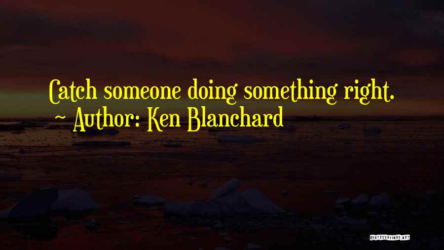 Buildability Design Quotes By Ken Blanchard
