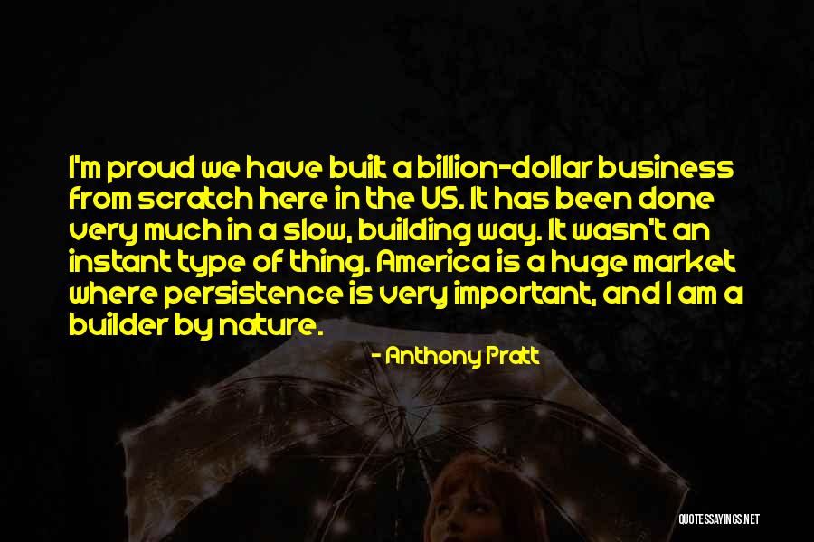 Builder Quotes By Anthony Pratt Builder Quotes By Anthony Pratt
