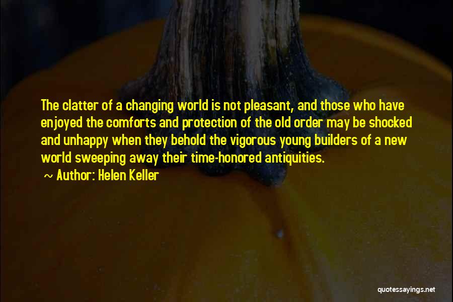 Builders Quotes By Helen Keller