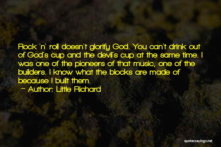 Builders Quotes By Little Richard