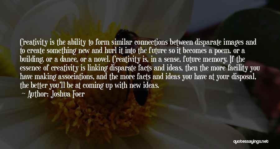 Building A Better Future Quotes By Joshua Foer