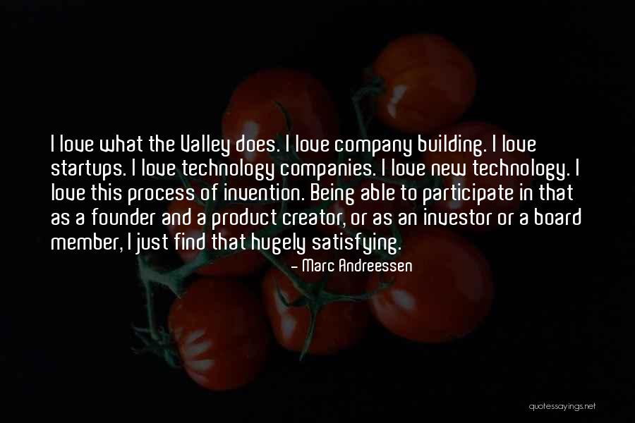 Building A Building Quotes By Marc Andreessen Building A Building Quotes By Marc Andreessen