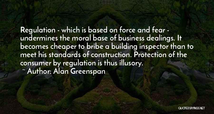 Building A Business Quotes By Alan Greenspan
