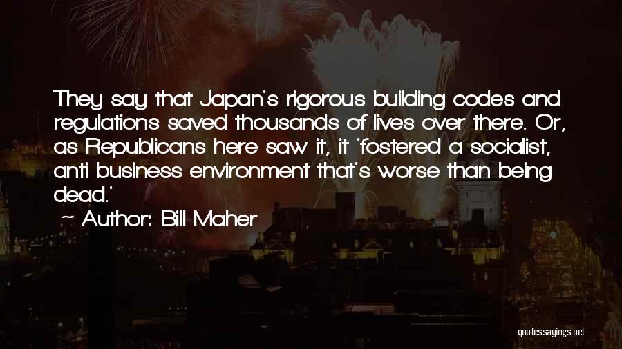 Building A Business Quotes By Bill Maher