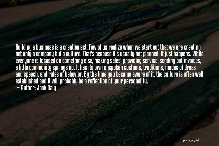 Building A Business Quotes By Jack Daly