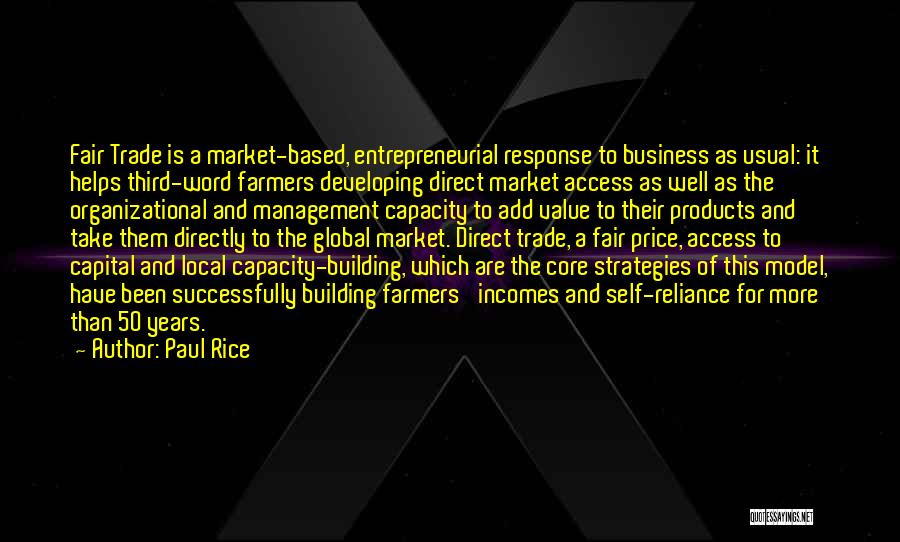 Building A Business Quotes By Paul Rice Building A Business Quotes By Paul Rice