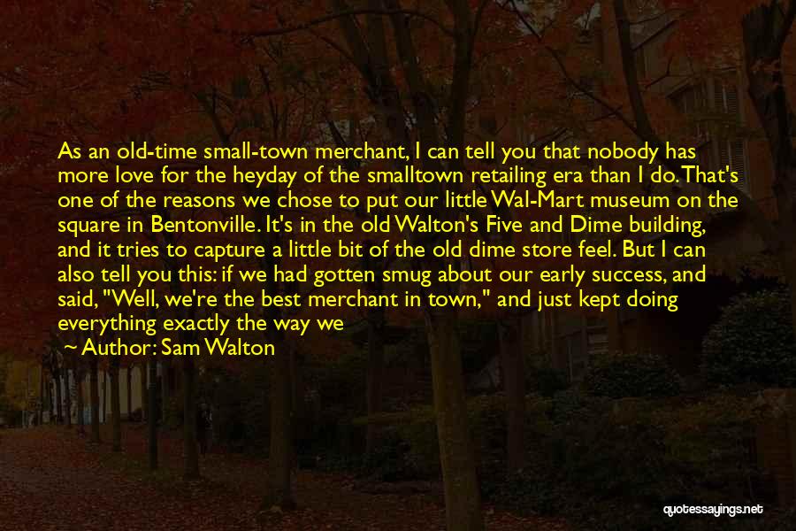 Building A Business Quotes By Sam Walton Building A Business Quotes By Sam Walton