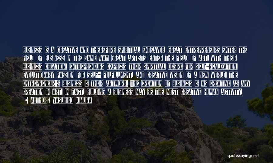 Building A Business Quotes By Yasuhiko Kimura Building A Business Quotes By Yasuhiko Kimura