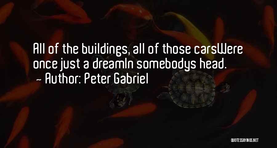Building A Car Quotes By Peter Gabriel