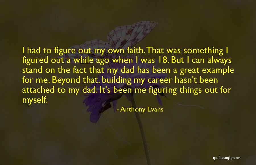 Building A Career Quotes By Anthony Evans Building A Career Quotes By Anthony Evans